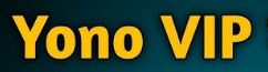 YonoVIP Yono VIP Trusted Online Gaming site